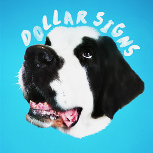Dollar Signs — Life Is Ruff