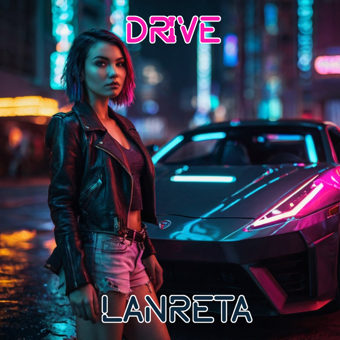 Drive | Lanreta