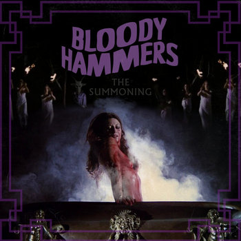 Bloody Hammers - The Summoning Album Cover