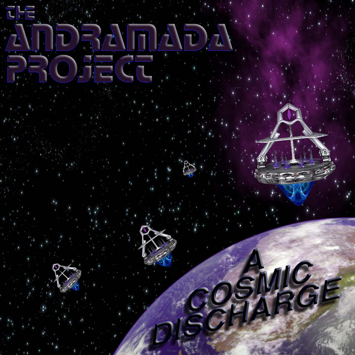 A Cosmic Discharge (album) | ANDRAMADA PROJECT