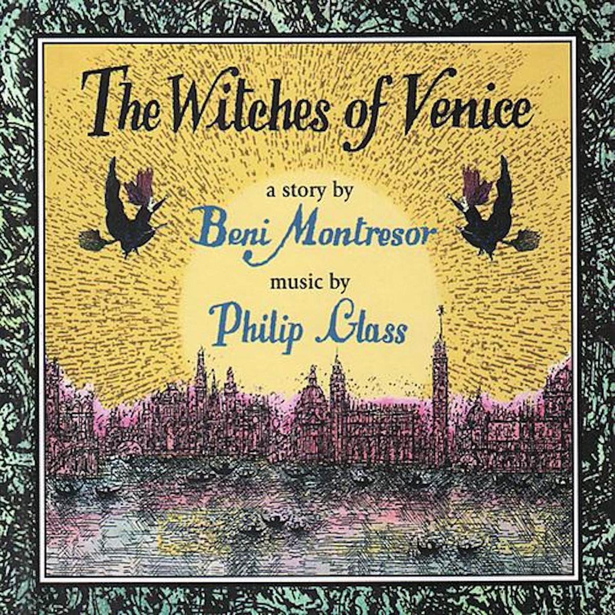 絵本・児童書 The Witches of Venice Philip Glass: The Witches of Venice | Philip Glass