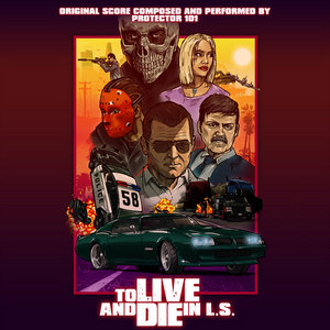 To Live And Die In L.S. Vol 1 (Original Motion Picture Soundtrack) cover