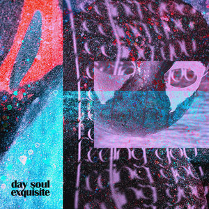 Day Soul Exquisite — Feeling You