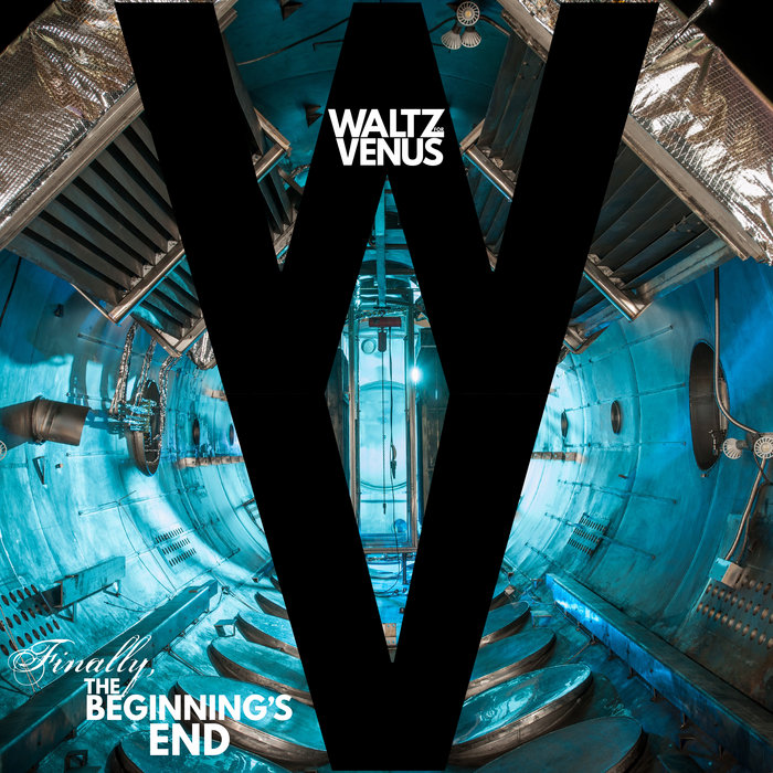 Finally, the Beginning's End Waltz for Venus Waltz For Venus