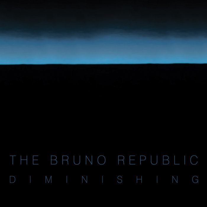 Diminishing, by The Bruno Republic