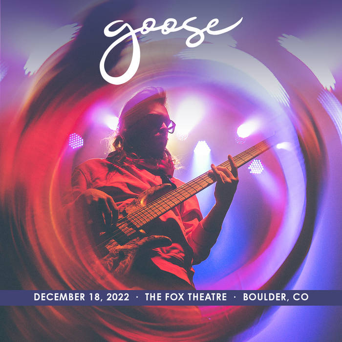 2022/12/18 The Fox Theatre, Boulder, CO | Goose