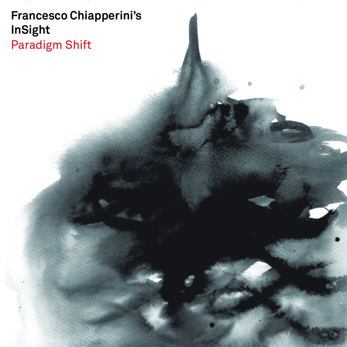 Paradigm Shift | Francesco Chiapperini's InSight | Aut Records