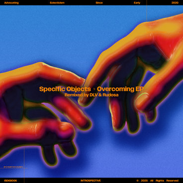 Overcoming EP | Specific Objects - Remixed by DLV & Rudosa