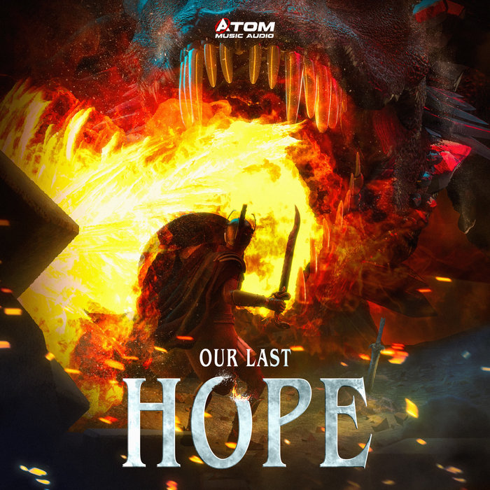 Our Last Hope Atom Music Audio