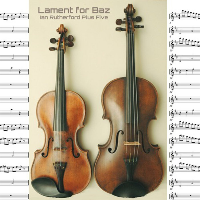 Ian Rutherford Lament For Baz in D | Ian Rutherford