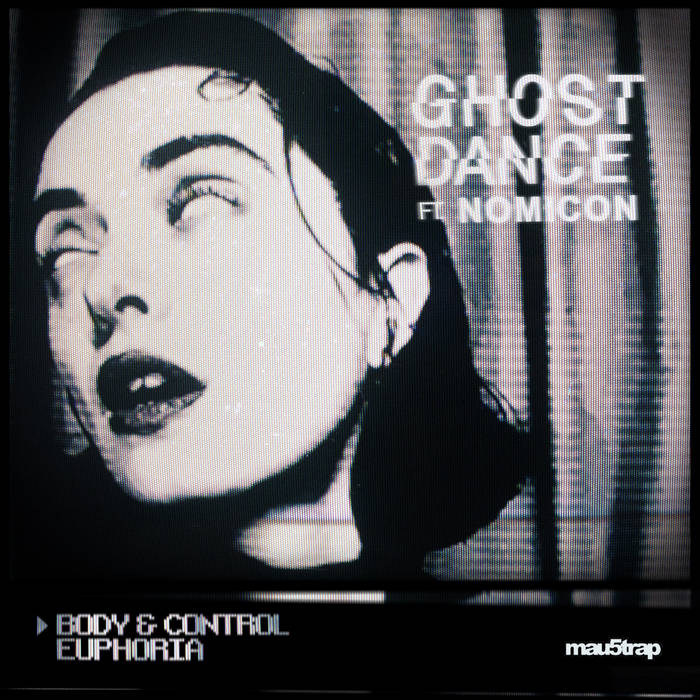 Body & Control / Euphoria