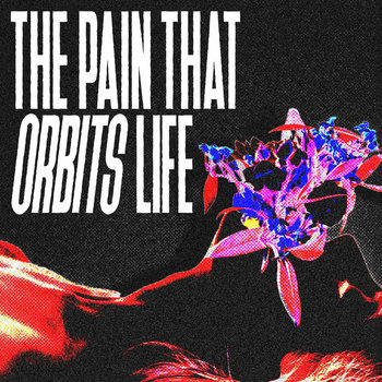 Haggard Cat - THE PAIN THAT ORBITS LIFE