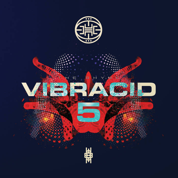 VIBRACID 5 · THE RHYME | Various Artists | COSMIC TRIBE