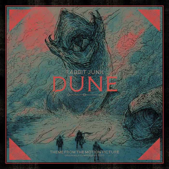Dune (Theme From the Motion Picture) [Remix] | Rabbit Junk