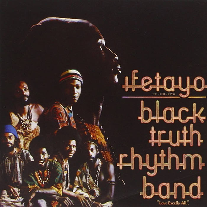Ifetayo | Black Truth Rhythm Band | Soundway Records