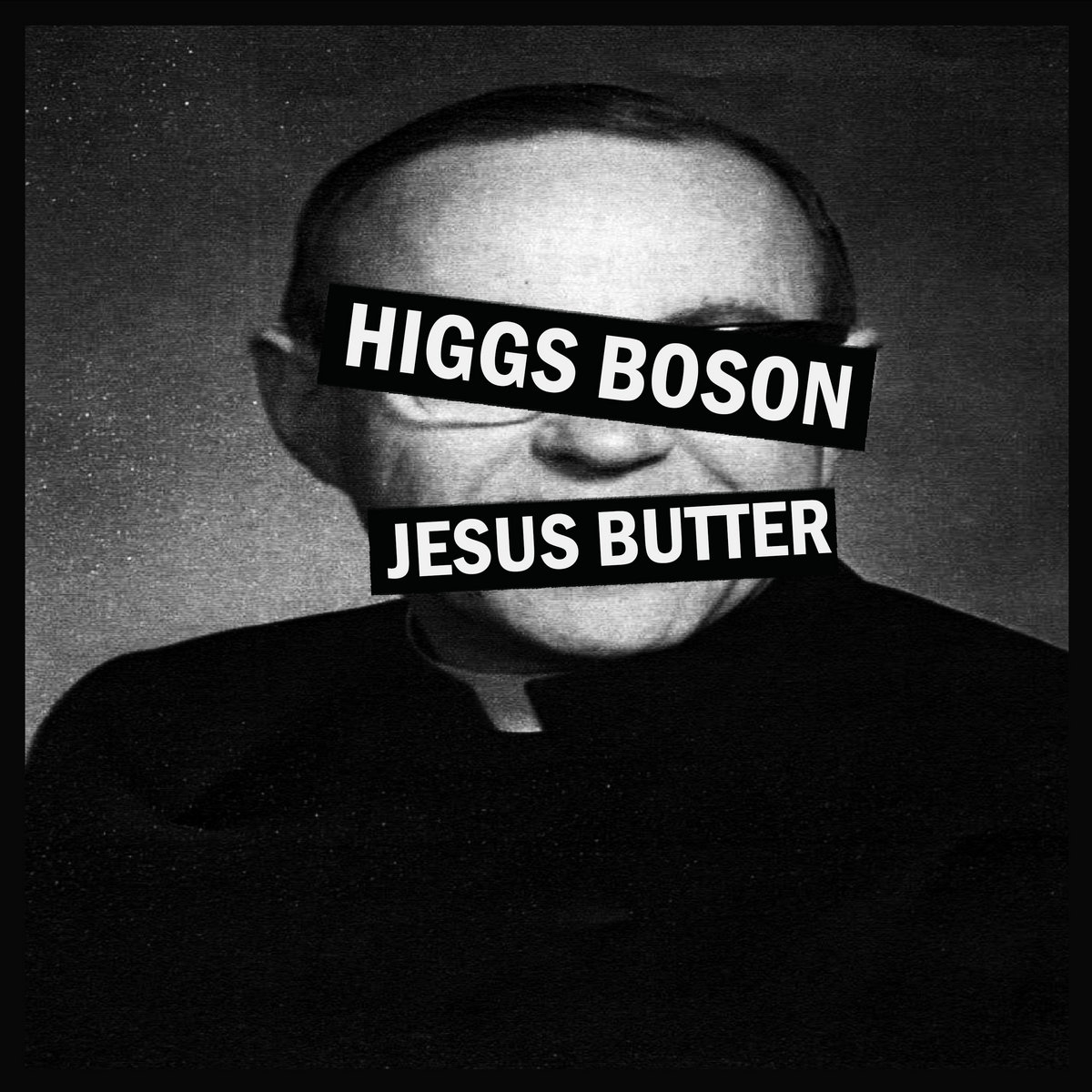 Jesus Butter Higgs Boson