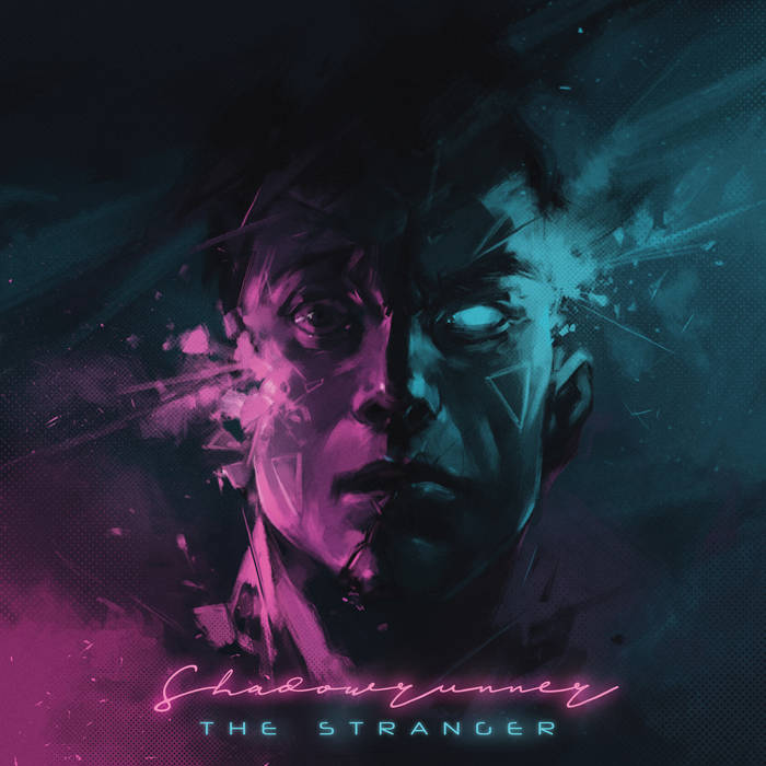 The Stranger Pt. I, Shadowrunner