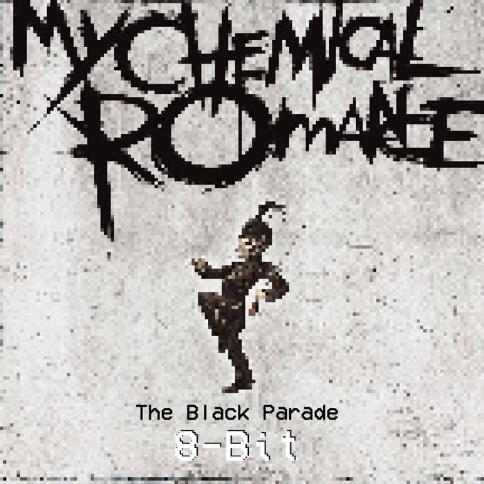 My Chemical Romance - Welcome to the Black Parade (8-bit) | Reubzen