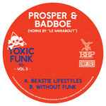 BadboE & Prosper - Toxic Funk Vol. 3