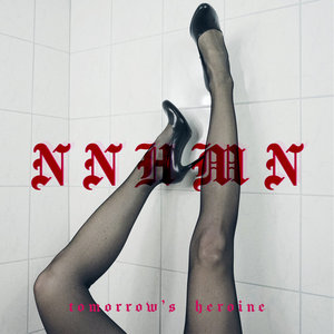 NNHMN — Tomorrow's Heroine