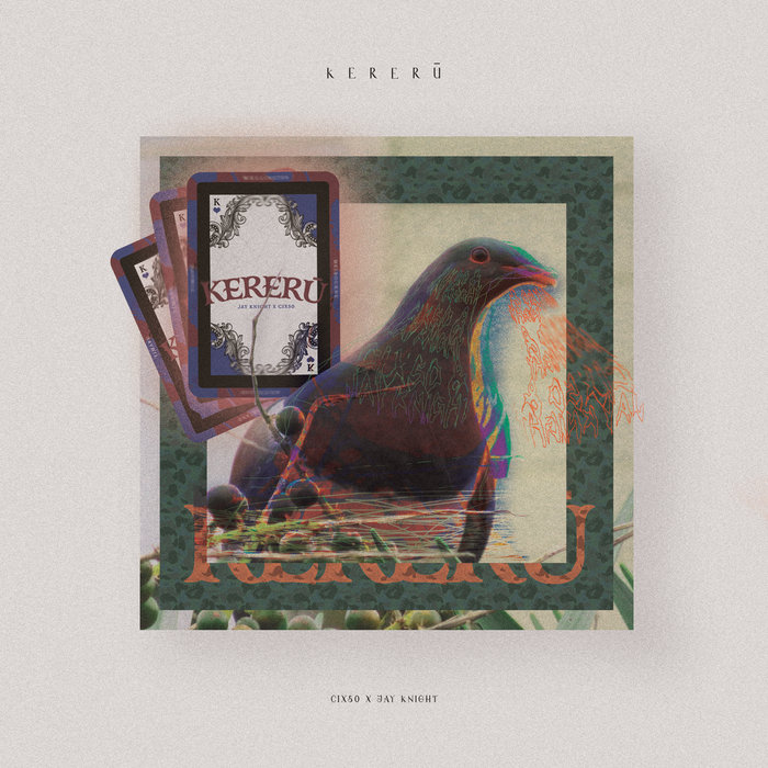 Kererū (Album) | Cix50, JAYXKNIGHT | JAYXKNIGHT