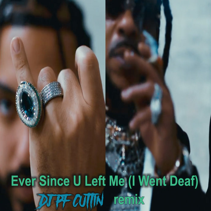 Ever Since You Left Me Pf Cuttin remix | French Montana & Max B , Dj PF ...