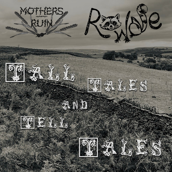 Rowdie's Half - Tall Tales and Tell Tales, by Rowdie