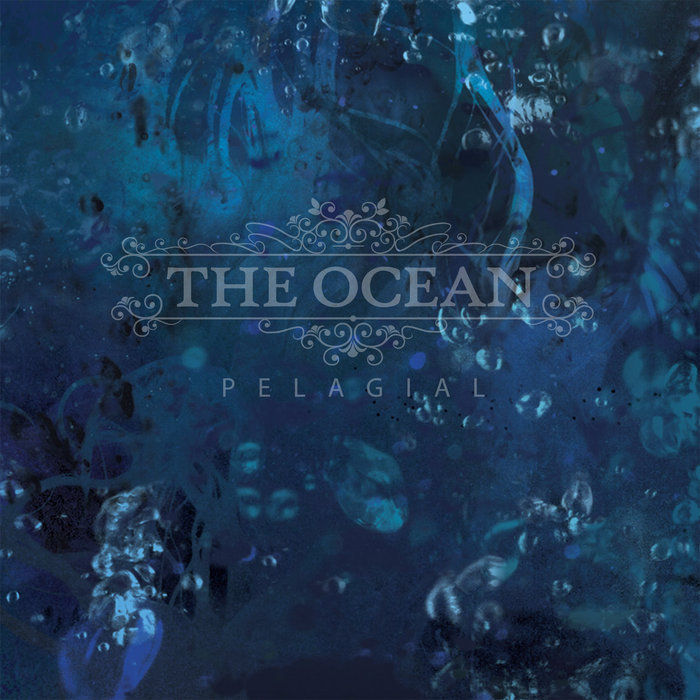 Pelagial, by The Ocean