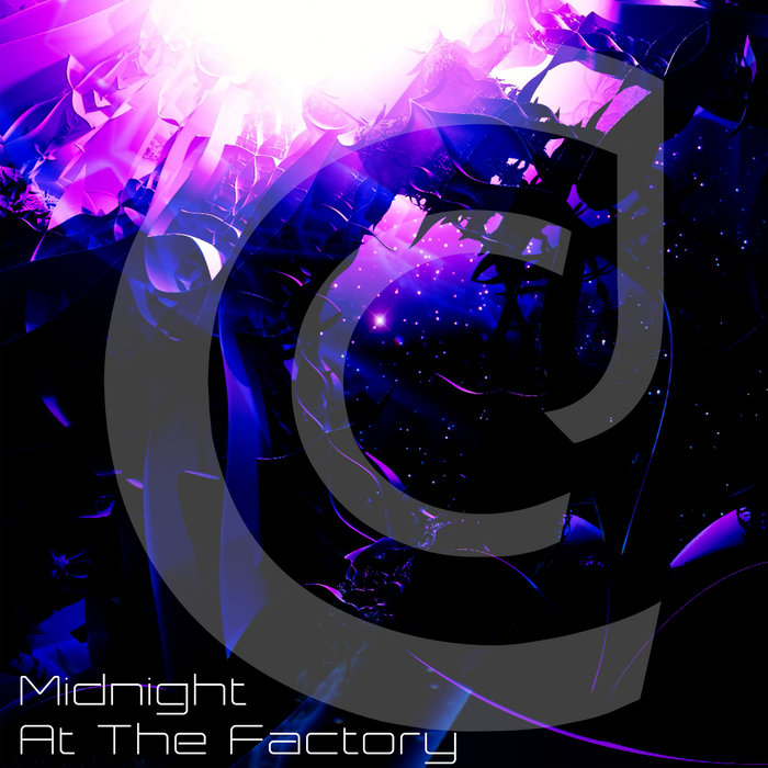 Midnight At The Factory | CCJ
