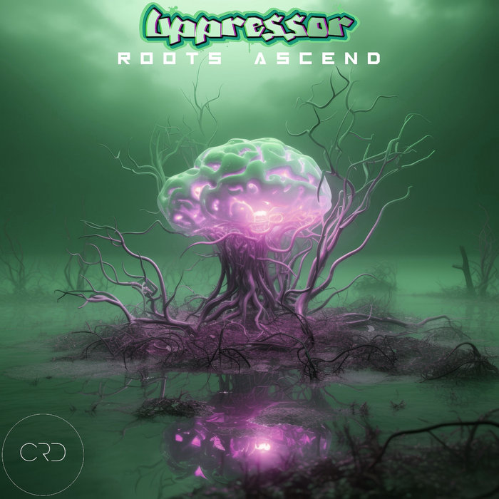 [CRD] Roots Ascend | Uppressor | C Recordings