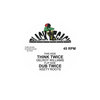 THINK TWICE-Delroy Williams