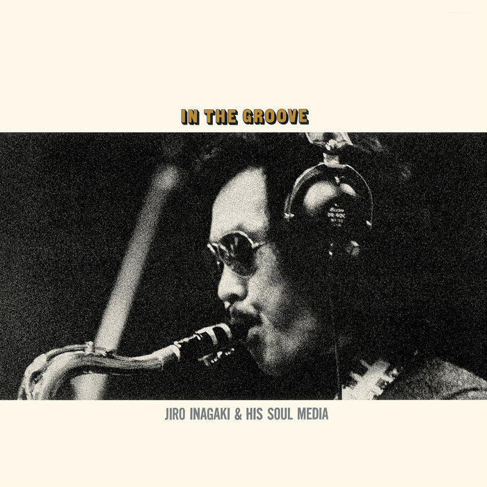 Pochette de In The Groove par Jiro Inagaki & His Soul Media