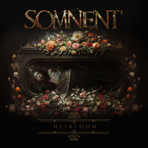 Somnent — Heirloom