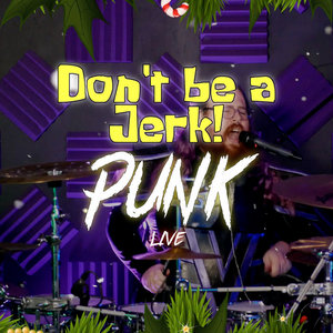 Don't be a Jerk! Punk (Spongebob Cover) cover