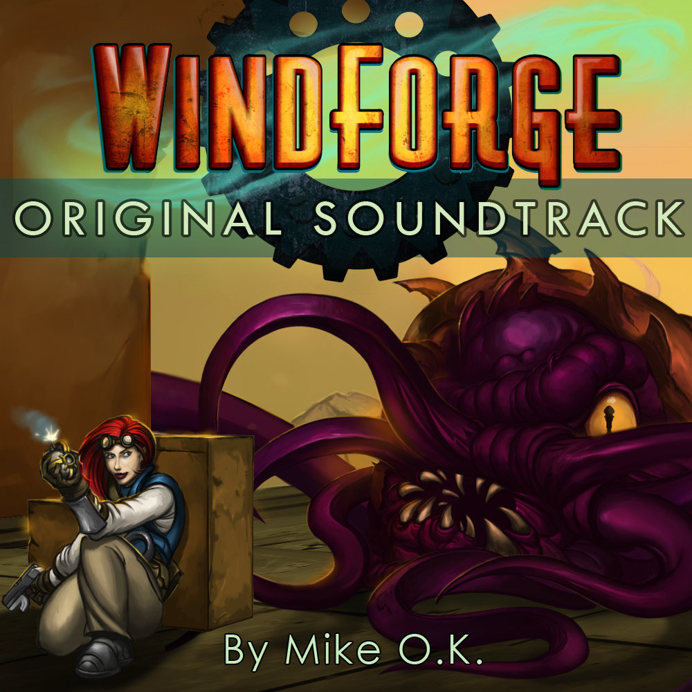 Windforge Original Soundtrack | Mike O.K.