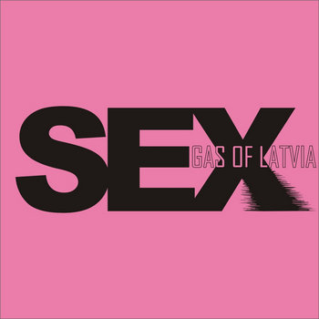 SEX GAS OF LATVIA Gas of Latvia 