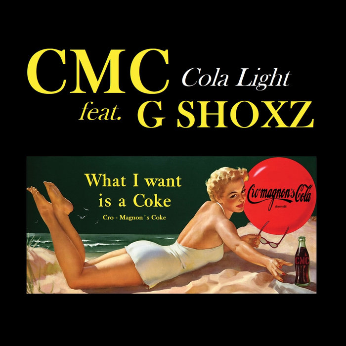 Cola Light single remix, by CMC feat. G SHOXZ