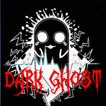 Dark Ghost Vol 2 cover art