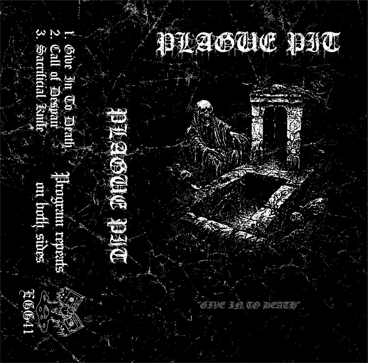 Give In To Death Plauge Pit Eggy Tapes