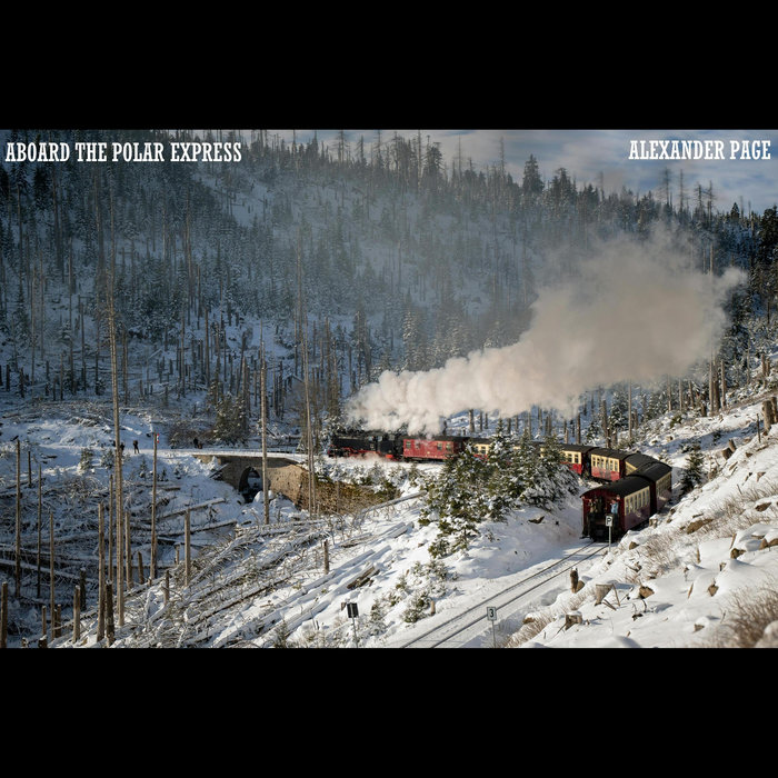 Aboard The Polar Express | Alexander Page
