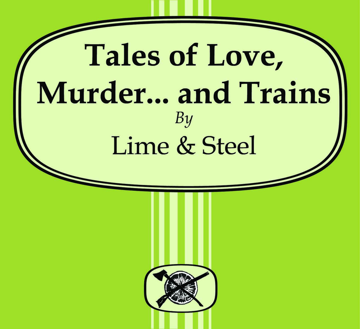 Tales of Love, Murder and Trains cover