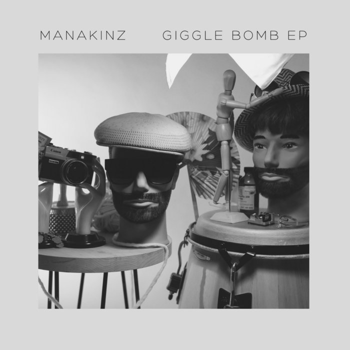 Giggle Bomb EP Manakinz Wayout