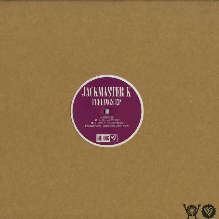 MIL006 - Jackmaster K "Feelings" ep