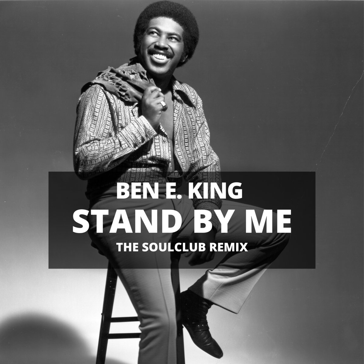 Ben E. King - Stand By Me (The SoulClub Remix) | Mario Marques
