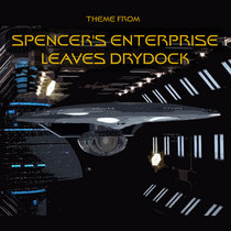 Spencer's Enterprise-A Leaves Drydock cover art