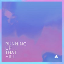 Running Up That Hill cover art