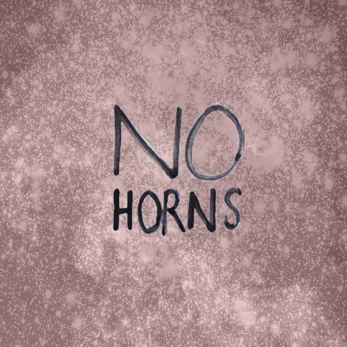No Horns No Horns