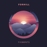 Forhill | Figments