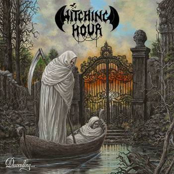 Witching Hour - Descending … Where Time Has Ceased To Exist