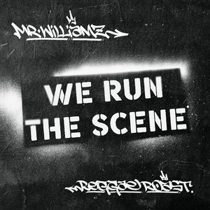 'We Run The Scene' E.P.Mr Williamz, Reggae Roast cover